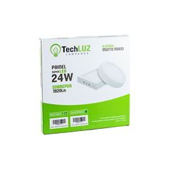 PAINEL LED SOBREPOR REDONDO 24W 6500K TECHLUZ